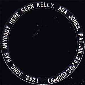 Ada Jones - Has Anybody Here Seen Kelly