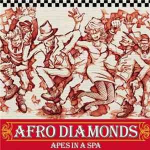 Afro Diamonds - Apes In A Spa