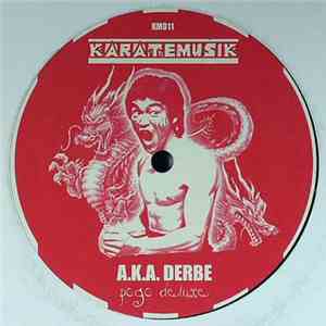 A.K.A. Derbe - Pogo Deluxe