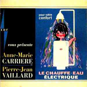 Anne-Marie Carrière Et Pierre-Jean Vaillard - Le Chauffe-Eau Électrique