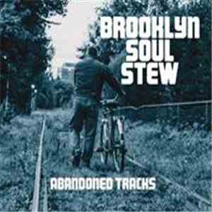 Brooklyn Soul Stew - Abandoned Tracks