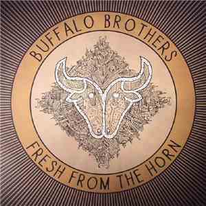 Buffalo Brothers  - Fresh From The Horn