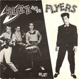 Buzz And The Flyers - Little Pig