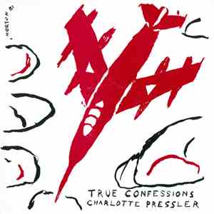 Charlotte Pressler - True Confessions