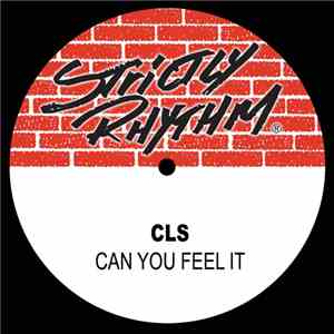 CLS - Can You Feel It (Remixes)