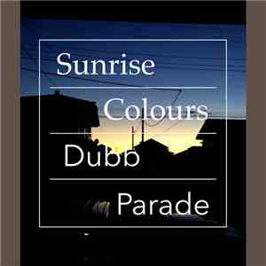 Dubb Parade - Sunrise Colours