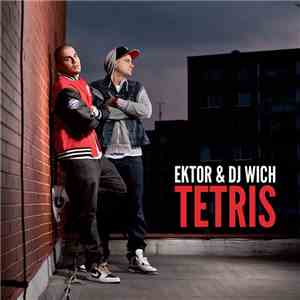Ektor & DJ Wich - Tetris