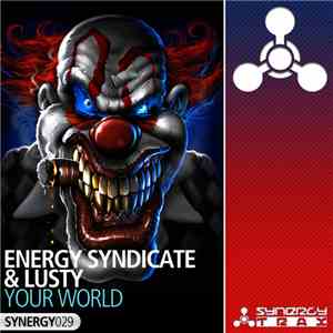 Energy Syndicate & Lusty - Your World