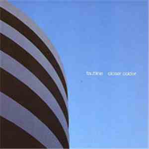 Faultline - Closer Colder