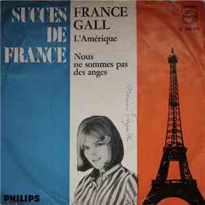 France Gall - L'amérique / Nous Ne Sommes Pas Des Anges