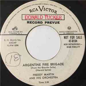 Freddy Martin And His Orchestra - Argentine Fire Brigade / Second Hungarian ...