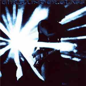 Girls Under Glass - Live At Soundgarden