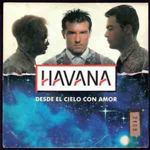 Havana - Desde El Cielo Con Amor