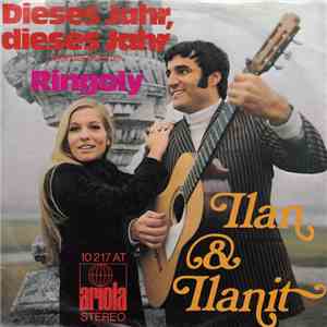 Ilan & Ilanit - Dieses Jahr, Dieses Jahr / Ringoly