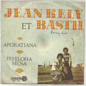 Jean Kely Et Basth - Aporatiana / Fehiloha Mena