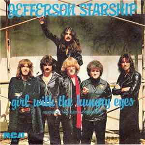 Jefferson Starship - Girl With The Hungry Eyes = Muchacha Con Ojos Hambrien ...