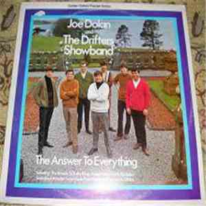 Joe Dolan And The Drifters Showband - The Answer To Everything