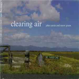 John Carrie And Moor Green - Clearing Air