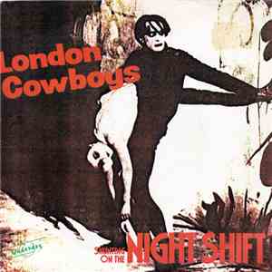 London Cowboys - Shunting On The Night Shift