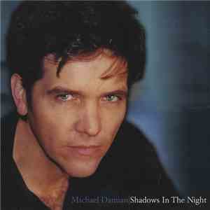 Michael Damian - Shadows In The Night