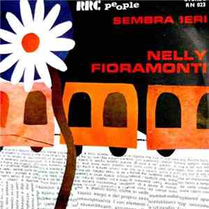 Nelly Fioramonti - Sembra Ieri / America
