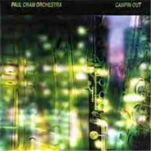 Paul Cram Orchestra - Campin Out