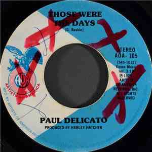 Paul Delicato - Those Were The Days