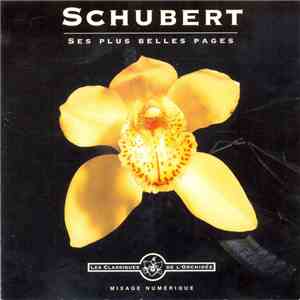 Schubert - Ses Plus Belles Pages