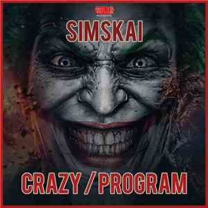 Simskai - Crazy / Program