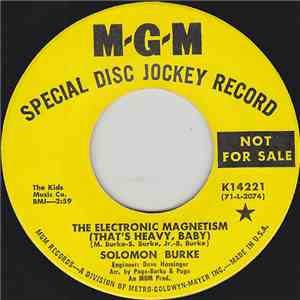 Solomon Burke - The Electronic Magnetism (That's Heavy, Baby) / Bridge Of Life