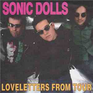 Sonic Dolls - Loveletters From Tour