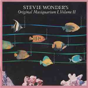 Stevie Wonder - Stevie Wonder's Original Musiquarium I, Volume II