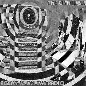 The Citradels - Agent 15 On The Radio