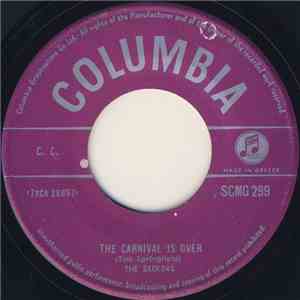 The Seekers - The Carnival Is Over / We Shall Not Be Moved
