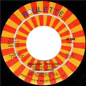 Tommy James - Draggin' The Line