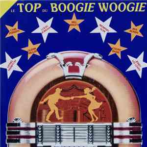 Various - Le Top Du Boogie Woogie