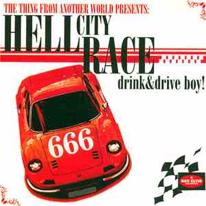 Various - The Thing From Another World Presents: Hell City Race 666 - Drink & Drive Boy!