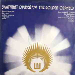 Various - Златният Орфей '79 - Международен Фестивал на Българската естрадн ...