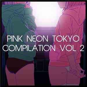 Various - ピンクネオン東京 第二弾