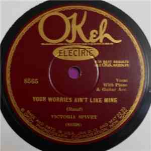 Victoria Spivey - Your Worries Ain't Like Mine / A Good Man Is Hard To Find