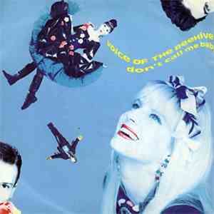 Voice Of The Beehive - Don't Call Me Baby