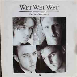 Wet Wet Wet - Sweet Surrender