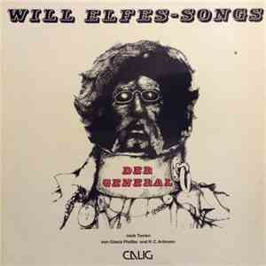 Will Elfes Nach Texten Von Gisela Pfeiffer Und H.C. Artmann - Songs - Der General