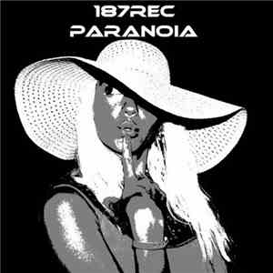 187rec - Paranoia