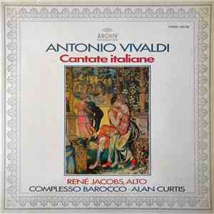 Antonio Vivaldi - René Jacobs, Complesso Barocco, Alan Curtis  - Cantate Italiane