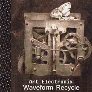 Art Electronix - Wave Form Recycle