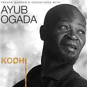 Ayub Ogada - Kodhi - Trevor Warren's Adventures with Ayub Ogada