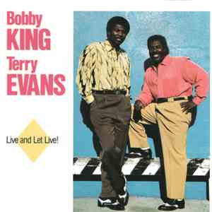 Bobby King & Terry Evans - Live And Let Live!