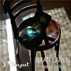 Bran Lanen - Unreleased Archives 2