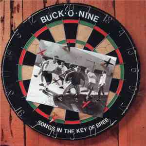 Buck-O-Nine - Songs In The Key Of Bree